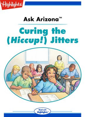 cover image of Ask Arizona: Curing the (Hiccup!) Jitters